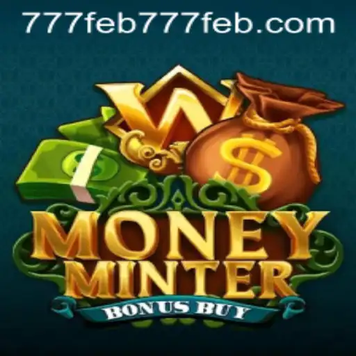 Descubra MoneyMinterBonusBuy: O Jogo que Está Conquistando 777feb.com