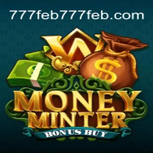Descubra MoneyMinterBonusBuy: O Jogo que Está Conquistando 777feb.com